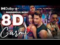 8d garmi  dolby sound  baadshah  ar 3d production