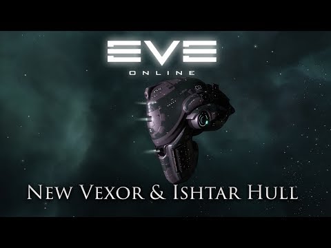 Eve Online: New Vexor and Ishtar Hulls | Summer Expansion