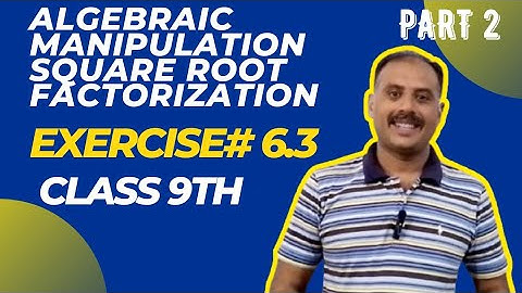 Maths tutorial|Square root by factorization|Ex#6.3, ch#6|part 2|maths by sir Daud jan in Urdu/Hindi