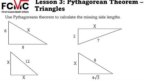 How to use the Pythagorean Theorem to find missing side lengths- First Coast Math Clinic