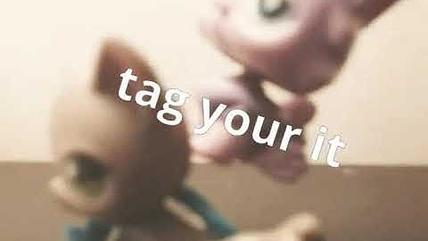 LPS: tag your it mv