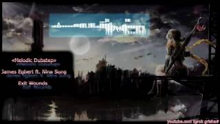 Melodic Dubstep James Egbert ft  Nina Sung Exit Wounds