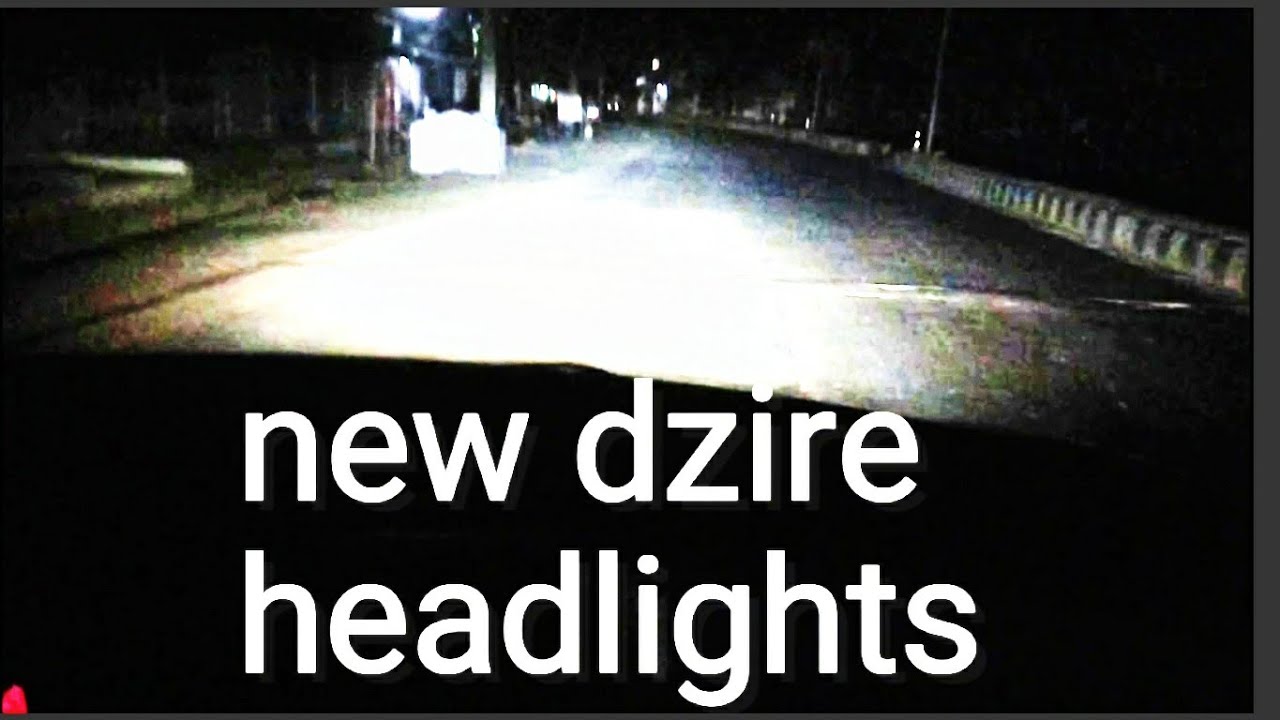 dzire headlights feedbacklow beam headlightdzire projector headlights