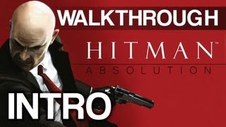 Hitman Absolution - Intro [PC ULTRA]
