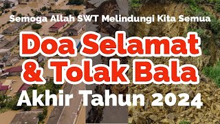 Doa Selamat Dan Doa Tolak Bala dan Musibah Akhir Tahun 2024