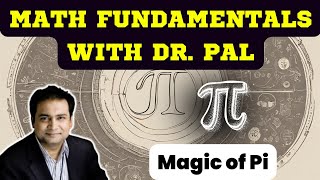 [ Magic of Pi] Math Fundamentals with Dr. Biplab Pal screenshot 3