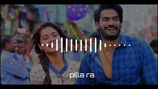 Pilla Raa Song DJ Remix | Rx100 Movie song