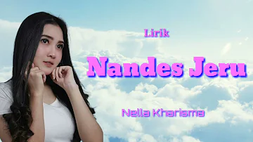 Nandes Jeru - Nella Kharisma ( lirik )