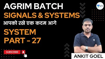 Signals and Systems | System | Part - 27 | GATE 2023 | Ankit Goel