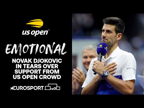 Emotional Novak Djokovic in tears over support from crowd | US Open 2021 | Eurosport
