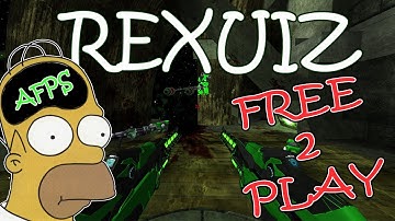 Rexuiz... Nexuis? Free to Play AFPS - Gameplay and Chat!