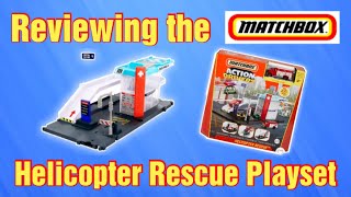 Reviewing the Matchbox Helicopter Rescue Playset (with Showcase)