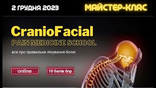 : CranioFacial PainMedicine School 3.0