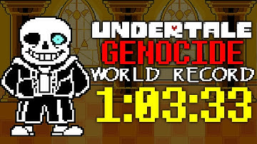 Undertale Genocide Speedrun FORMER WORLD RECORD - 1:03:33