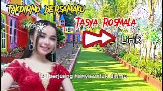 TAKDIRMU BERSAMAKU || TASYA ROSMALA