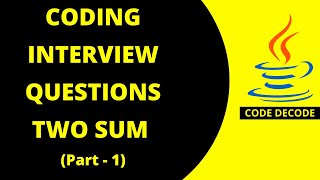 Two Sum Leetcode Interview Question part -1 | Most asked Java Coding Interview Questions and Answers