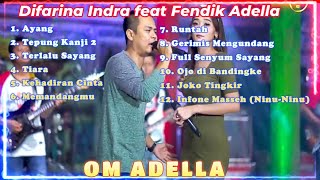 KUMPULAN LAGU HITS & VIRAL* COVER By DIFARINA INDRA Feat OM ADELLA*