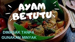 Cara Masak Ayam Betutu Tanpa Minyak ala Joanitaary - Durasi: 12.00. Cara Masak Ayam Betutu Tanpa Minyak ala Joanitaary - Durasi: 12.00.