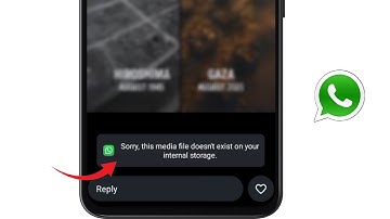FIX Sorry This Media File Does Not Exist On Your Internal Storage Whatsapp Status Problem Solution