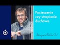 Pocieszenie czy strapienie duchowe | Remigiusz Recław SJ