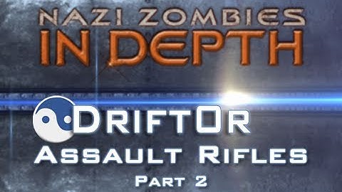 Nazi Zombies In Depth Ep8 - Assault Rifles Part 2 (Famas, Commando, Galil, and AUG) by Drift0r