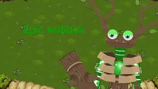 Epic Wubbox from plant island | My Singing Monsters | Stick Nodes |