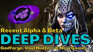 Into The Void Podcast: Godforge, Void Hunters & New Games w/Quantum Pt. 1