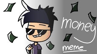 Money Money - meme (Animation)