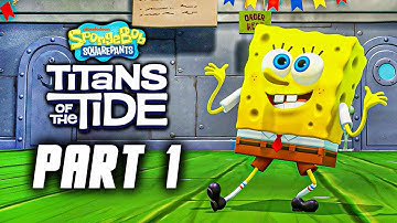 SpongeBob SquarePants Titans of the Tide - Gameplay Walkthrough Part 1 (No Commentary)