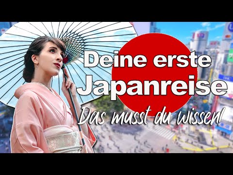 Deine erste Japanreise