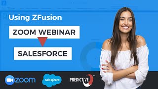 Using ZFusion: Zoom Webinar and Salesforce Integration
