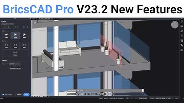 BricsCAD Pro V23.2 New Features