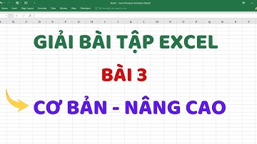 Hướng dẫn giải bài tập Excel số 3