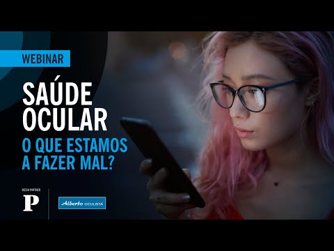 Webinar: Saúde Ocular – O que estamos a fazer mal?