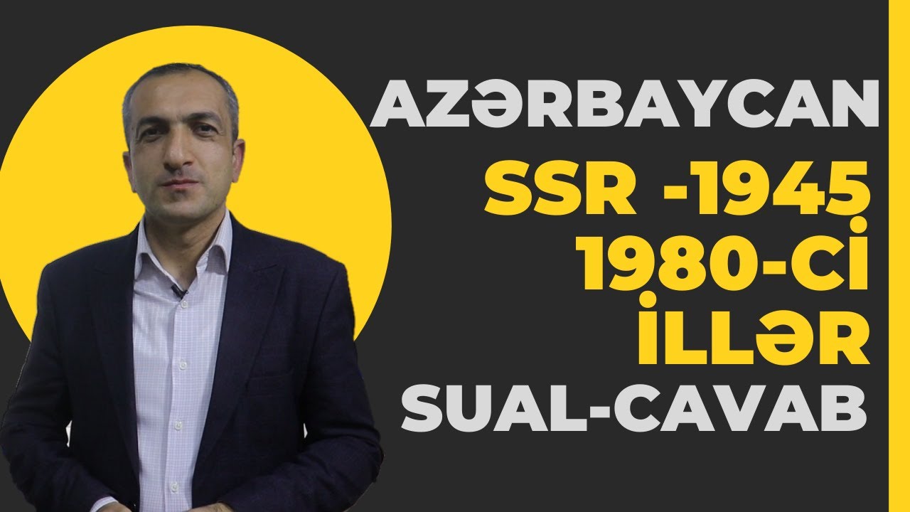 Tarix-Azərbaycan SSR -1945 1980-Ci İllər.Ramal Alıyev.NV.