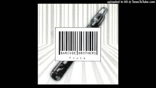 Barcode Brothers - Flute (Extended Version)