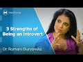 3 Strengths of Introverts vs. Extroverts