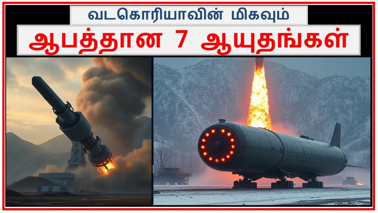 Top 7 Most Powerful North Korean Weapons | Kim Jong Un s Deadliest Arsenal | Tamil Zhi