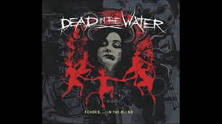 Dead in the Water - Darken The Skies