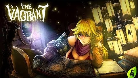 The vagrant | Part 4