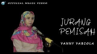 Vanny Vabiola-Jurang Pemisah [official music video] lagu terbaru