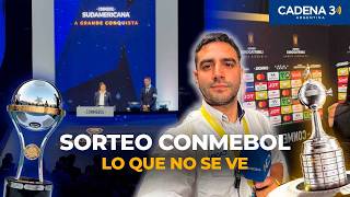Sorteo Conmebol: el detrás de escena que no te muestran las cámaras | Cadena 3 Argentina