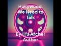 Hollywood, We Need to Talk.