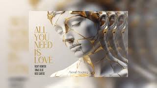 Nicky Romero, Jonás Blue - All You Need Is Love (Alerrell Bootleg)