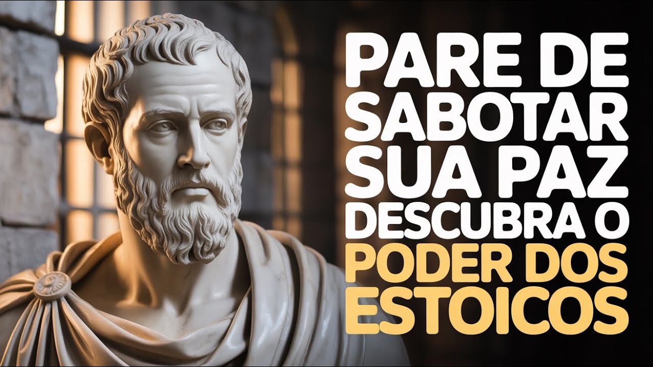 15 Padrões Ocultos Que Destroem Sua Paz Mental | Ensinamentos Estoicos [Estoicismo]