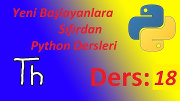 Yeni Başlayanlara Sıfırdan Python -Ders - 18 Thonny IDE ile Türkçe Sade, Basit Anlatım, Bol Örnek