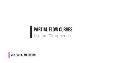 Lecture 3-Online Discussion: Partial Flow Curves