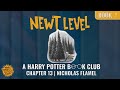 NEWT Level | Harry Potter Book Club | Sorcerer's Stone: Chapter 13 - Nicholas Flamel