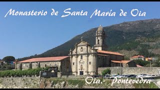 Monasterio de Santa Maria de Oia.- Pontevedra.