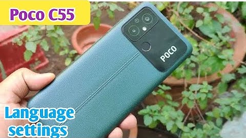 Language Change In POCO C55,POCO C55 Mein Language Change Kaise Karen, Language Setting In